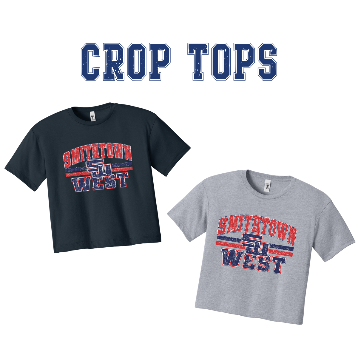 Smithtown West - Crop Tops or TShirts