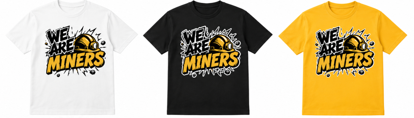 Monte Cristo Elementary - We Are Miners (3 Styles)