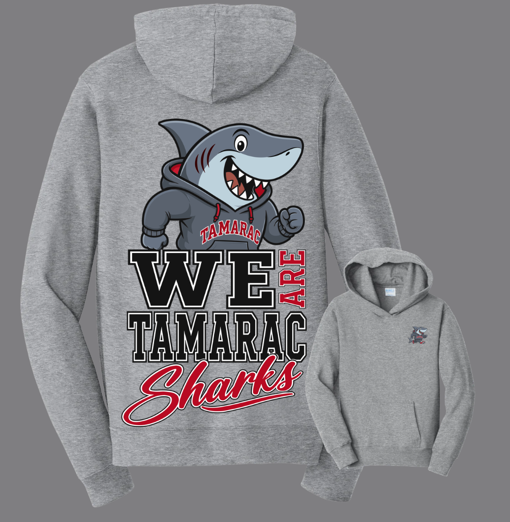 Tamarac - We are Tamarac Shark Hoodie