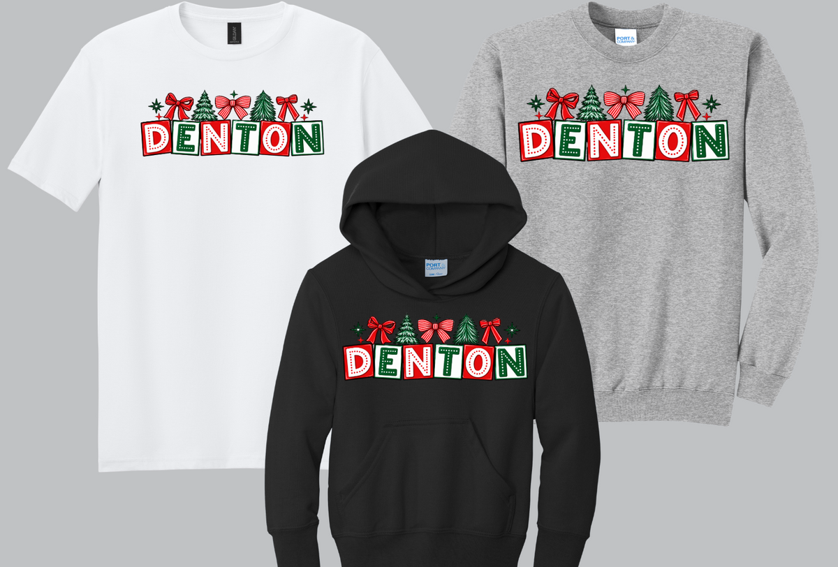Denton - Denton Holiday (T-shirt-Crewneck-Hoodie)