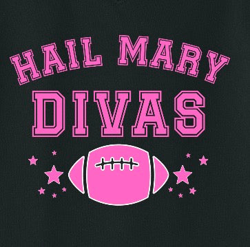Hail Mary Divas