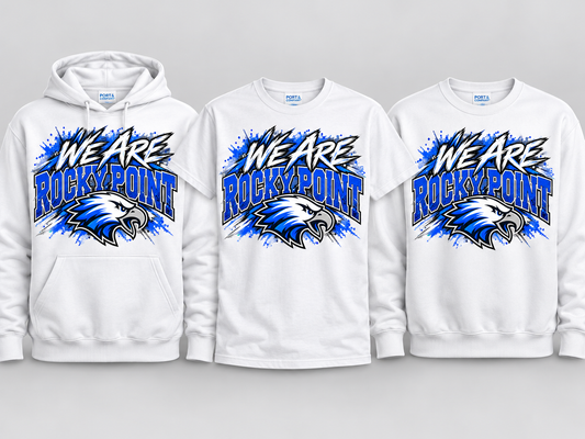 Rocky Point - We are Rocky Point 3 Options (T-shirt - Hoodie - Crewneck)
