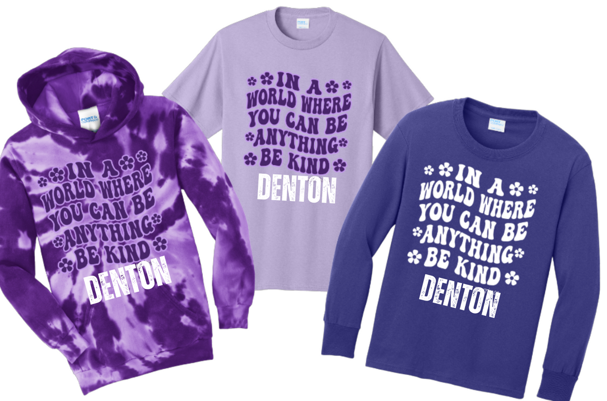 Denton -Be Anything ,  Be Kind