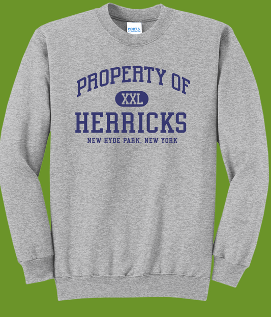 Herricks - Property of Herricks (T-shirt-Crewneck-Hoodie)