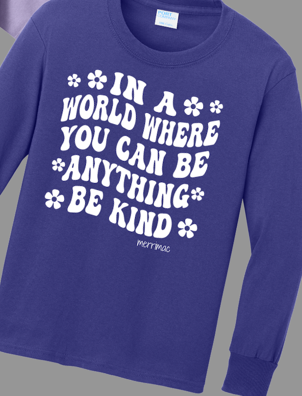 Merrimac -Be Anything ,  Be Kind